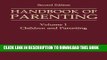 [New] Handbook of Parenting: Volume I: Children and Parenting (Volume 1) Exclusive Full Ebook