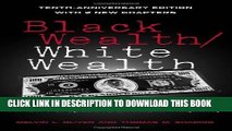 [PDF] Black Wealth / White Wealth: A New Perspective on Racial Inequality, 2nd Edition Full Online