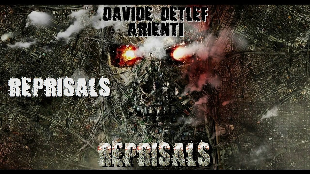 Davide Detlef Arienti - Reprisals - Reprisals (Epic Dark Emotional Hybrid Power 2015)