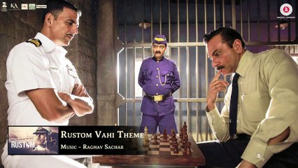Rustom Vahi Theme - Full Audio ¦ Rustom ¦ Akshay Kumar & Ileana D'cruz ¦ Raghav Sachar
