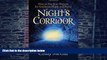 Big Deals  Night s Corridor: How to Use Your Dreams for Guidance, Hope, and Power  Best Seller