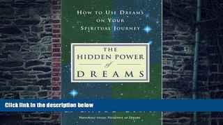 Big Deals  The Hidden Power of Dreams: How to Use Dreams on Your Spiritual Journey  Free Full Read