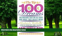 Big Deals  The Top 100 Dreams: The Dreams That We All Have and What They Really Mean  Best Seller