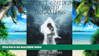 Big Deals  Spirit Guided Lucid Dreaming  Best Seller Books Most Wanted