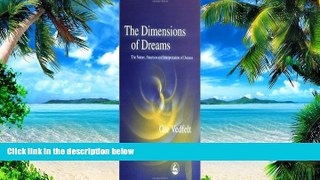 Big Deals  The Dimensions of Dreams: The Nature, Function and Interpretation of Dreams  Free Full