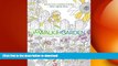 FAVORITE BOOK  A Walk in the Garden: Inspirational Adult Coloring Book (Majestic Expressions)