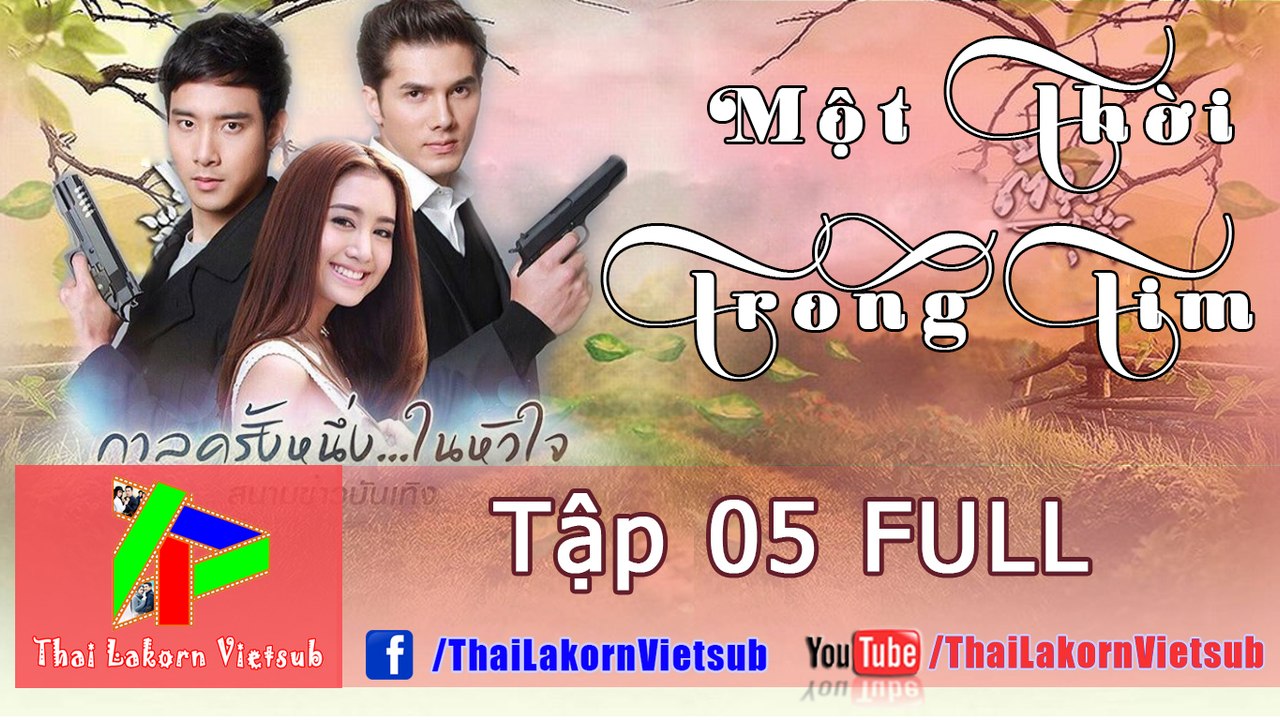 [TLV] Một Thời Trong Tim - [Cổ Tích Một Chuyện Tình] - Tập 5 [Phần 2_Hết tập 5]