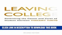 [PDF] Leaving College: Rethinking the Causes and Cures of Student Attrition Full Online