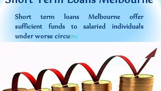 Short Term Loans Melbourne are Useful Financial Assistance for Borrowers