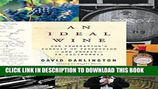 [PDF] An Ideal Wine: One Generation s Pursuit of Perfection - and Profit - in California Popular