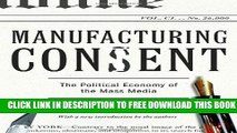 New Book Manufacturing Consent: The Political Economy of the Mass Media