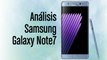 Análisis Samsung Galaxy Note 7