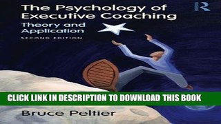 [PDF] The Psychology of Executive Coaching: Theory and Application Popular Colection