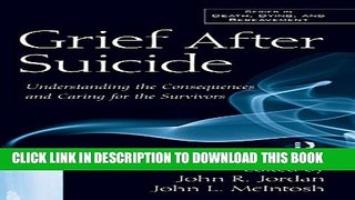 [PDF] Grief After Suicide: Understanding the Consequences and Caring for the Survivors (Series in