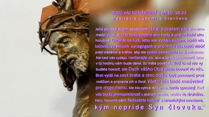 Budú vás nenávidieť Mt 10,16-23