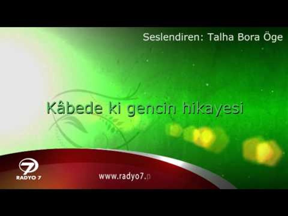 Kâbede ki gencin hikayesi