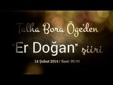 Talha Bora Öge   Er Doğan