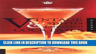 [PDF] Vintage Spirits and Forgotten Cocktails : From the Alamagoozlum Cocktail to the Zombie Full
