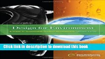 Read Design for Environment, Second Edition: A Guide to Sustainable Product Development: