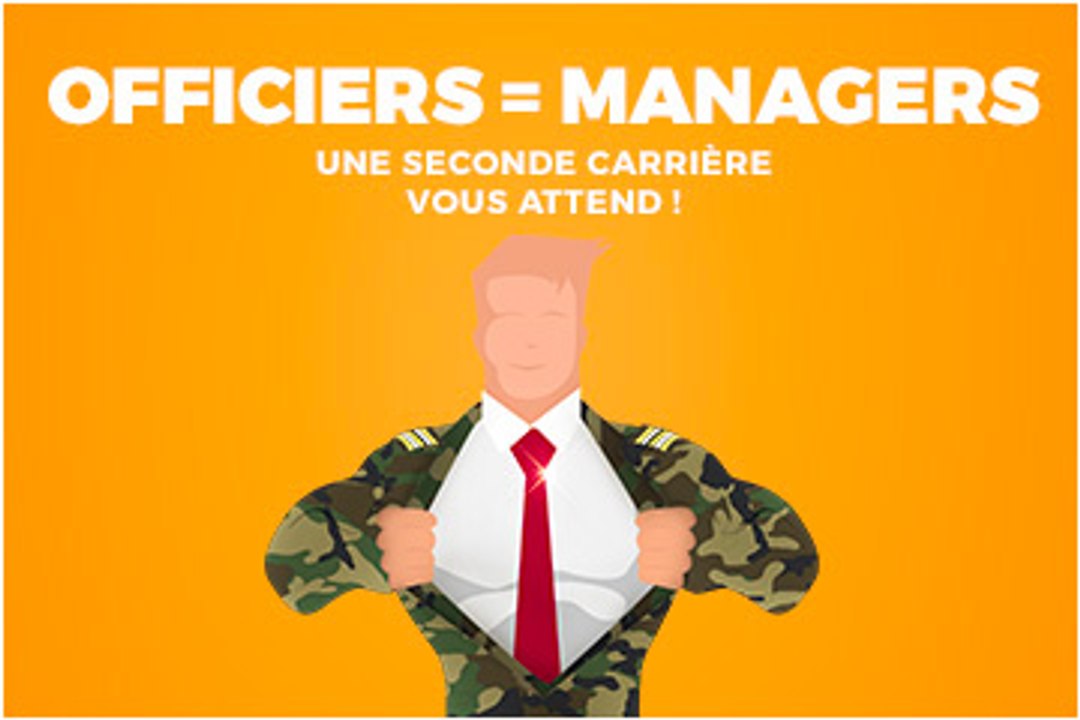 Officiers = Managers, une seconde carrière vous attend !