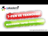 7.Sınıf Fen ve Teknoloji Maddenin Yapısı ve Özellikleri