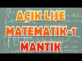 Açık Lise Matematik 1 Mantık