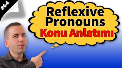 Reflexive Pronouns Konu Anlatımı #64