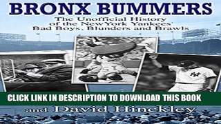 [PDF] Bronx Bummers: An Unofficial History of the New York Yankees  Bad Boys, Blunders and Brawls