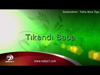 TALHA BORA ÖGE ANLATIYOR " Tıkandı Baba " hikayesi