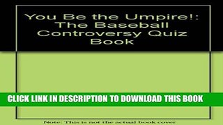 [PDF] You be the Umpire! Popular Colection