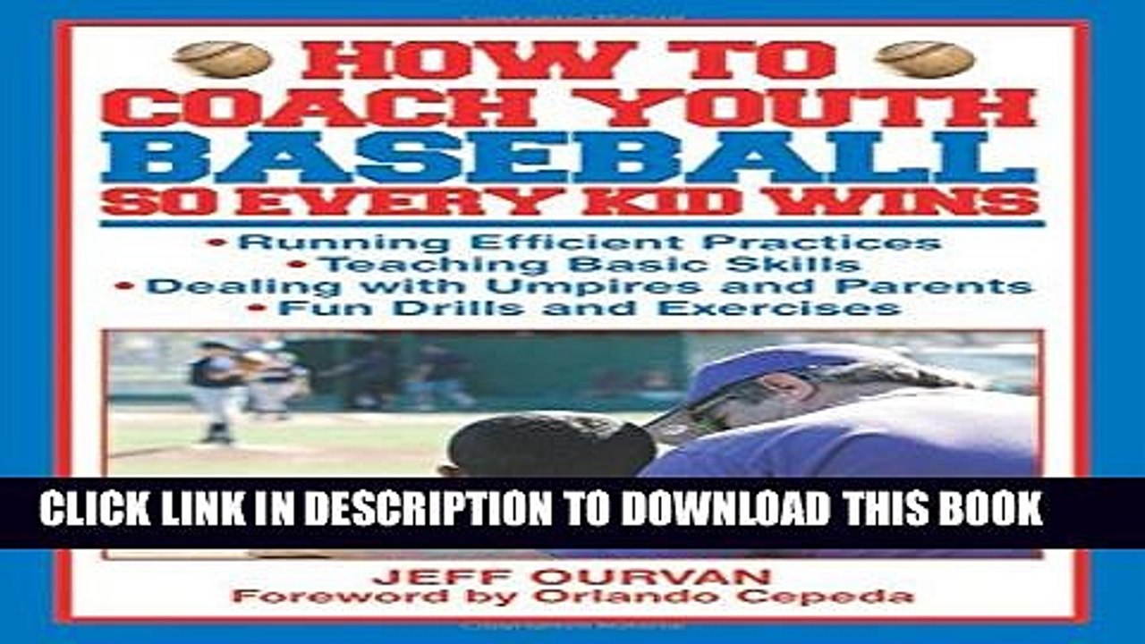 [PDF] How to Coach Youth Baseball So Every Kid Wins Popular Colection