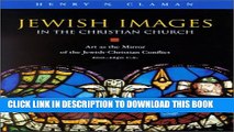 [PDF] Jewish Images in the Christian Church: Art as the Mirror of the Jewish-Christian Conflict,