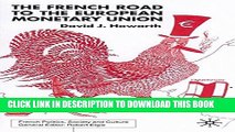 [PDF] The French Road to the European Monetary Union Popular Collection