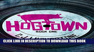 [PDF] Hogtown: Book One Full Online