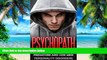 Must Have PDF  Psychopath:  Inside The Mind Of Predators and Con Men: Personality Disorders