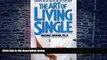 Big Deals  The Art Of Living Single  Free Full Read Best Seller