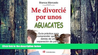 Must Have PDF  Me divorciÃ© por unos aguacates (SuperaciÃ³n personal) (Spanish Edition)  Best