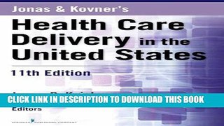 [PDF] Jonas and Kovner s Health Care Delivery in the United States, 11th Edition Full Online