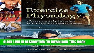 [PDF] Exercise Physiology: Theory and Application to Fitness and Performance Full Online