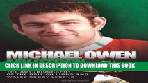 [PDF] Michael Owen: My Story: The Autobiography of the British Lions and Wales Rugby Legend