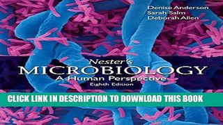 [PDF] Nester s Microbiology: A Human Perspective Full Online
