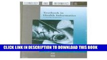 [Read PDF] Textbook in Health Informatics: A Nursing Perspective (Studies in Health Technology and