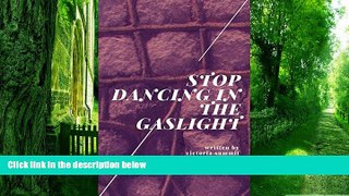 Big Deals  STOP Dancing in the Gaslight: Recognize Domestic Abuse Before It s Too Late (Gaslight