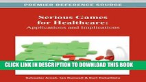 [Read PDF] Serious Games for Healthcare: Applications and Implications Download Online