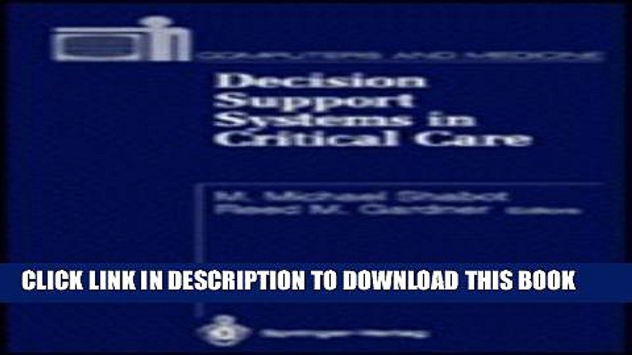 [Read PDF] Decision Support Systems in Critical Care (Computers and Medicine) Ebook Free