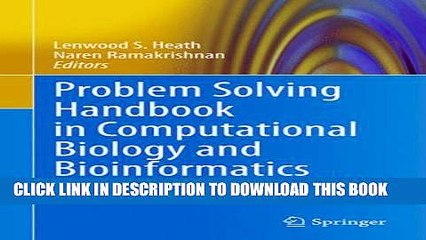 [Read PDF] Problem Solving Handbook in Computational Biology and Bioinformatics (Lecture notes in