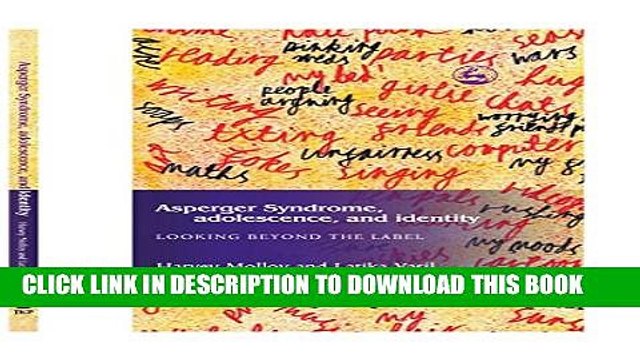 [PDF] Asperger Syndrome, Adolescence, and Identity: Looking Beyond the Label Popular Colection