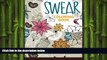 complete  Swear Coloring Book: Hilarious for Adult Coloring Books best sellers 2016  [Curse Word