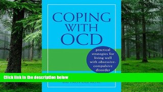 Big Deals  Coping with OCD: Practical Strategies for Living Well with Obsessive-Compulsive