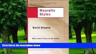 Big Deals  Neurotic Styles (The Austen Riggs Center Monograph Series, No. 5)  Free Full Read Best